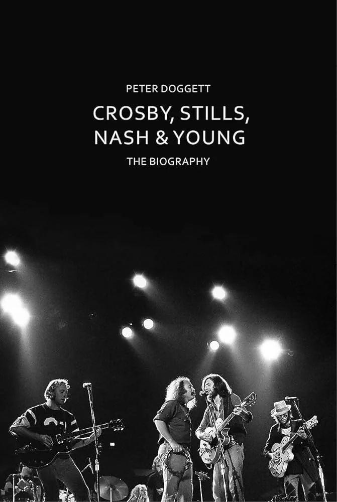 CSNY The Biography - Peter Doggett - Jorge Licetti
